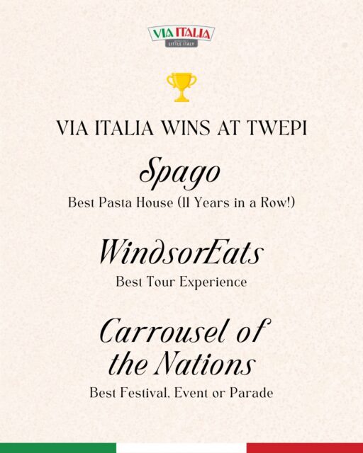 🏆 Via Italia continues to shine at this year’s TWEPI “Best Of” Awards!

Erie Street is home to so many incredible businesses, and it’s always amazing to see our community recognized across Windsor-Essex.

✨ Congratulations to this year’s winners:
Spago — Best Pasta House (11 Years in a Row!)
WindsorEats — Best Tour Experience
Carrousel of the Nations — Best Festival, Event or Parade

👏 And a big shoutout to our finalists:
TOAST — Best Brunch Spot
Nico Taverna — Best Pasta House

To all of our Via Italia businesses — thank you for everything you bring to this street. Your passion, hard work, and community spirit are what make Erie Street so special ❤️🇮🇹

@spagocanada.team 
@windsoreats 
@carrouselmcc 
@toastrestaurant519 
@nicowalkerville
@twepi