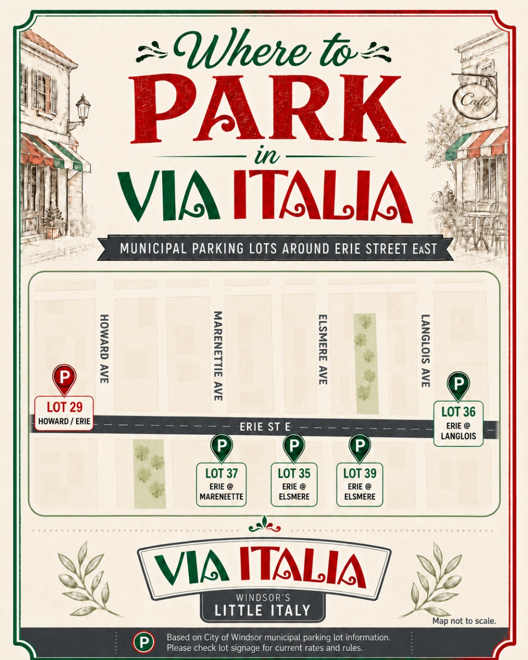 🚗 Coming to Via Italia? There are several municipal parking lots located around Erie Street East to make your visit easier.
Whether you’re stopping in for lunch, shopping, an appointment, or joining us for an event, you’ll find parking options close to the heart of Windsor’s Little Italy.
📍 Municipal parking lots are available near:
Howard / Erie
Erie @ Marentette
Erie @ Elsmere
Erie @ Langlois
And a reminder: during the May 31 Tour di Via Italia Bike Races, all businesses on Erie Street will be open as usual. Come out, enjoy the races, and support your favourite Via Italia shops, restaurants, cafés, and services while you’re here.
Please check posted lot signage for current rates and rules.
Visit citywindsor.ca for more information
#ViaItaliaWindsor #ViaItaliaYQG #WindsorOntario #YQGEvents #LittleItalyWindsor #ErieStreetEast