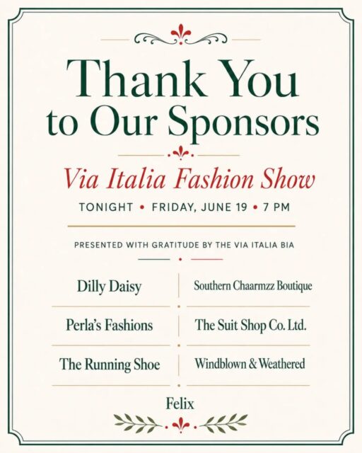 A heartfelt thank you to the generous sponsors helping make tonight’s Via Italia Talent Show possible. 💚
Join us tonight at 7 PM as local talent takes the stage during Italian Village — and help us show some love to the businesses supporting community, culture, and celebration in Windsor.
Thank you to our sponsors:
Dilly Daisy
@southernchaarmzz
@perlasfashion_
@thesuitshopcoltd
@therunningshoe
@windblown.and.weathered
@felixfashionn
See you tonight on Via Italia! 🇮🇹
#ViaItaliaYQG #ItalianVillage #CarrouselOfTheNations #WindsorOntario #YQGEvents